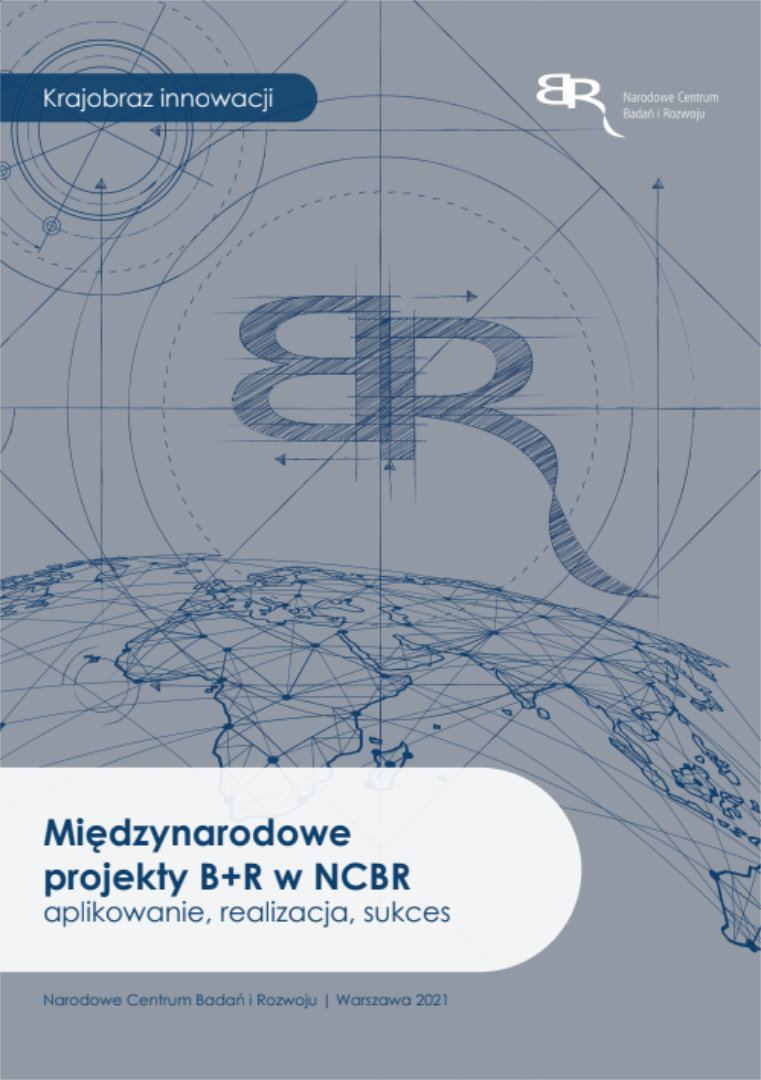 Międzynarodowe projekty B+R w NCBR - aplikowanie, realizacja, sukces